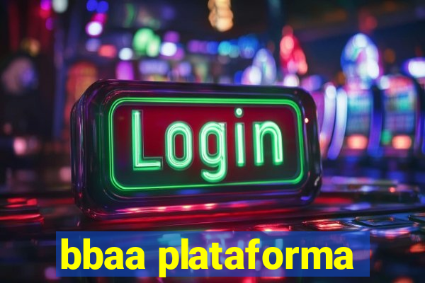 bbaa plataforma